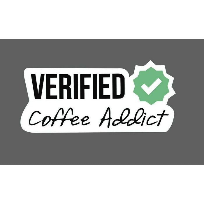 Verified Coffee Addict Sticker