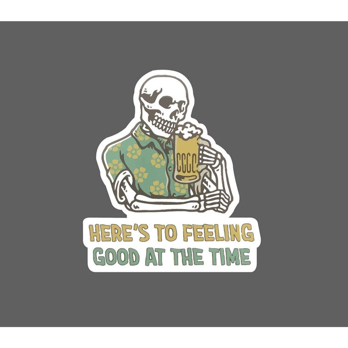 Skeleton Beer Sticker Feeling Good at The Time