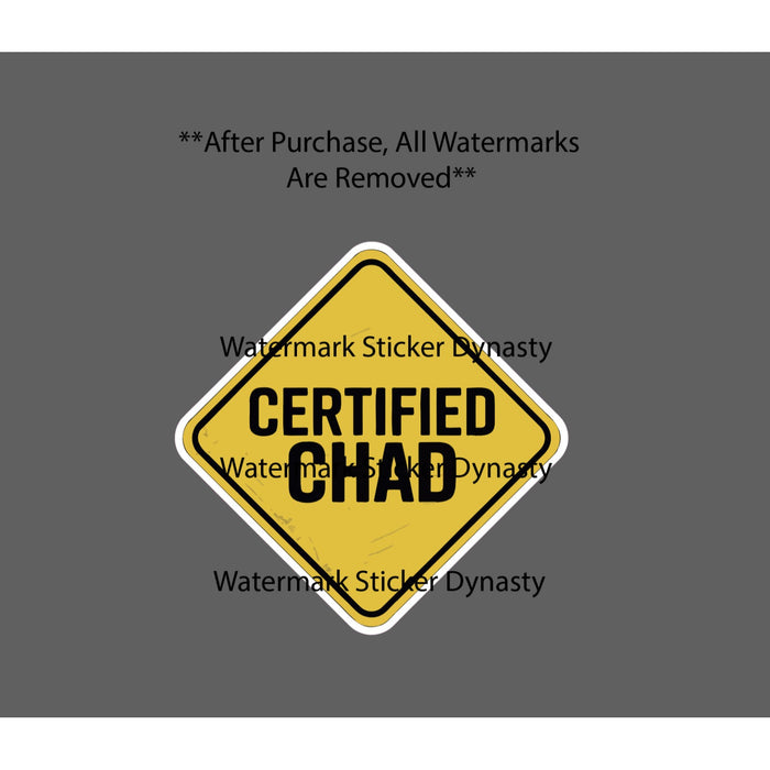 Certified Chad Sticker Waterproof Decal Caution Warning Street Sign Gift NEW