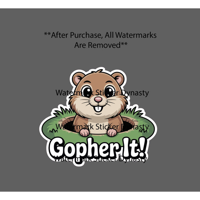 Gopher It Sticker Waterproof Decal Quote Cute Kawaii Animal Funny Gift NEW