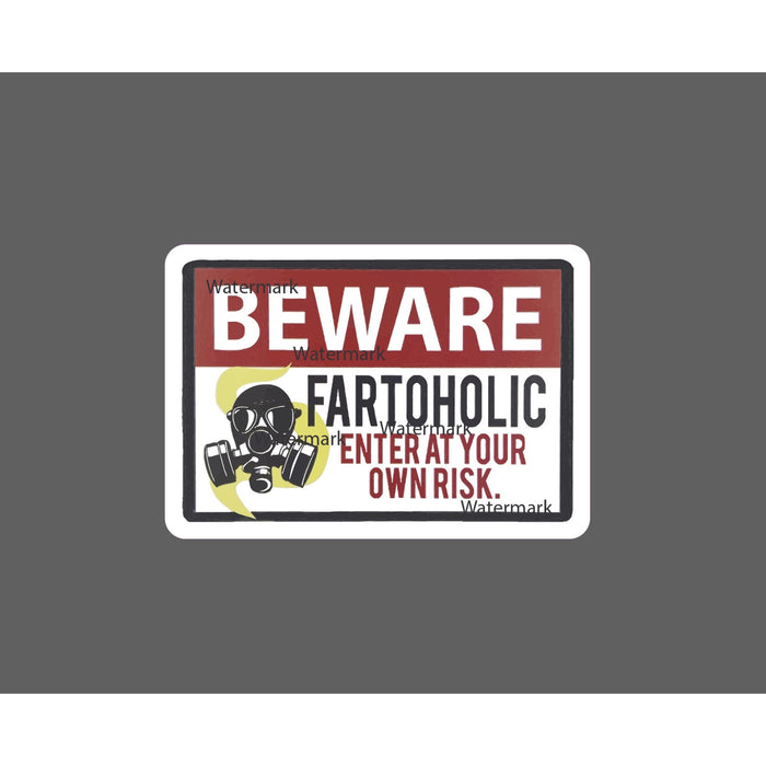 Fartaholic Sticker Farting Gas Danger NEW