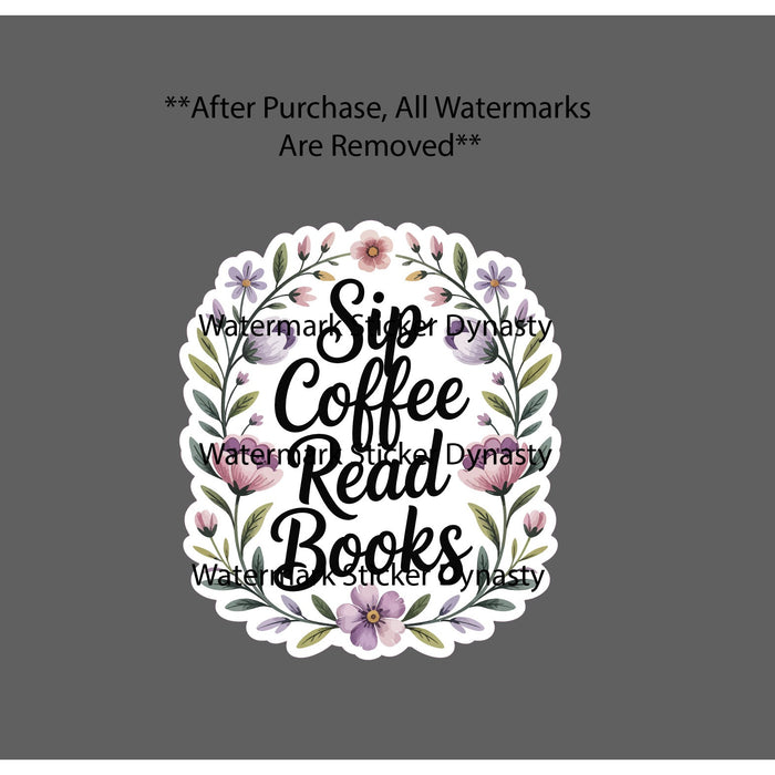Sip Coffee Read Books Sticker Waterproof Decal Flower Floral Reading Gift NEW