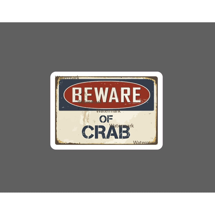 Beware of Crab Sticker Caution Warning NEW