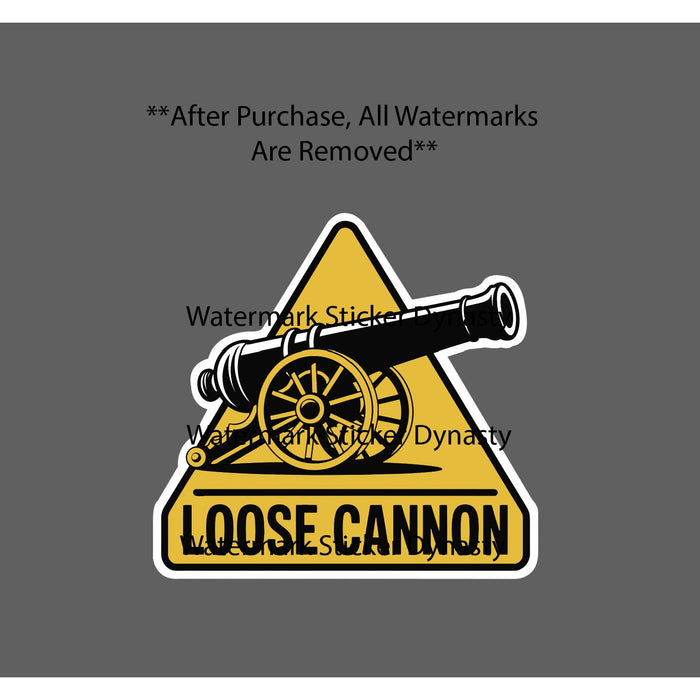 Loose Cannon Sticker Waterproof Decal Artillery Caution Warning Funny Gift NEW