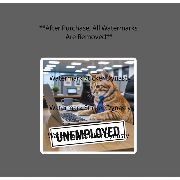 Unemployed Cat Sticker Waterproof Decal Animal Cute Funny Work Business Gift NEW