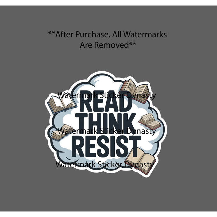 Read Think Resist Sticker Waterproof Decal Novel Knowledge Life Gift NEW