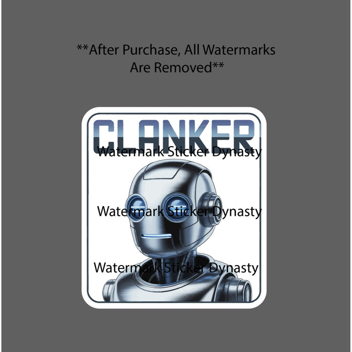 Clanker Sticker Waterproof Decal Robot Robo AI Joke Funny Humor Gift NEW