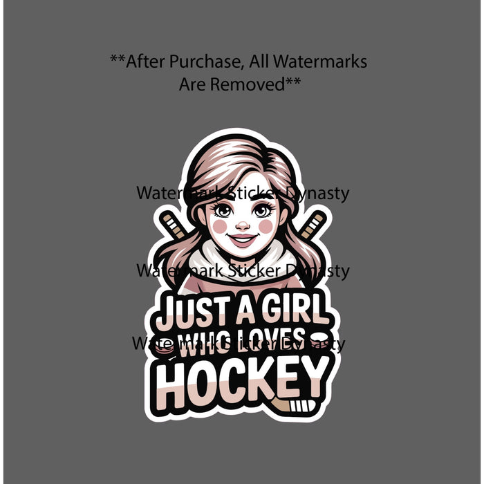 Just A Girl Who Loves Hockey Sticker Waterproof Decal Sports Game Gift NEW