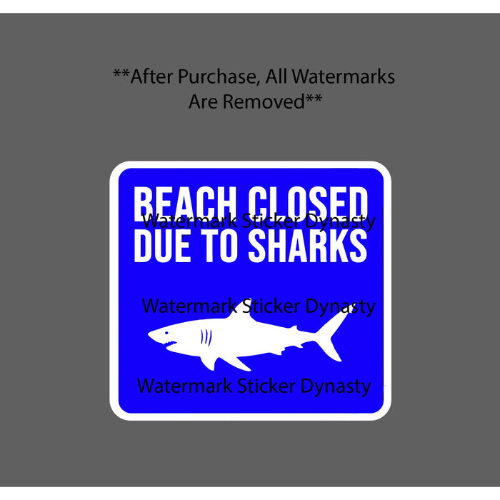 Beach Closed Due To Sharks Sticker Waterproof Decal Ocean Wildlife Gift NEW