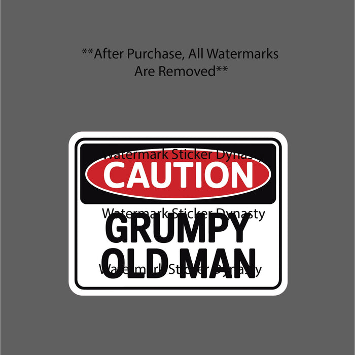 Grumpy Old Man Sticker Waterproof Decal Caution Warning Beware Gift NEW