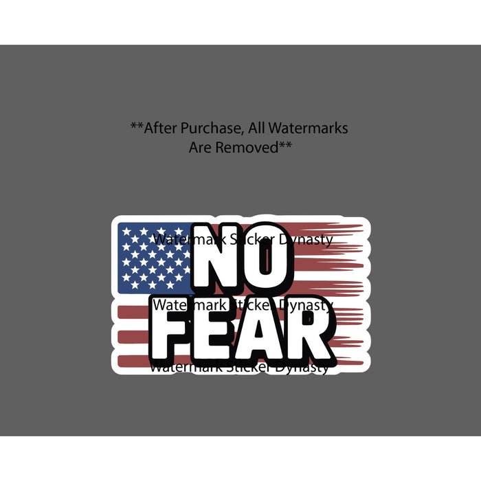 No Fear USA Flag Sticker Waterproof Decal United States Quote Patriotic Gift NEW