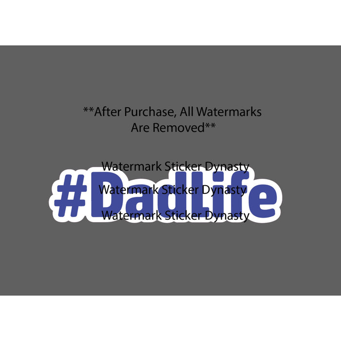 #DadLife Sticker Waterproof Decal Dad Life Father Family Home Gift NEW