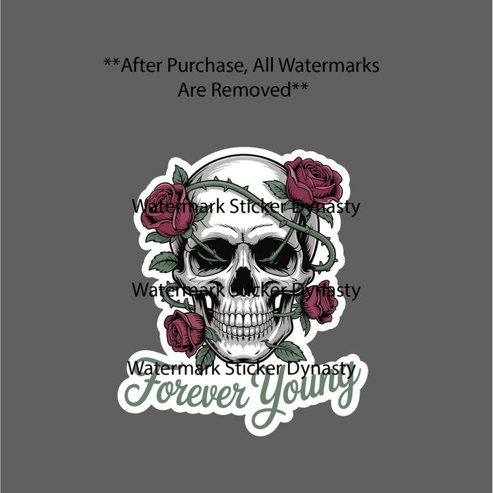 Forever Young Sticker Waterproof Decal Skull Skeleton Roses Flower Gift NEW