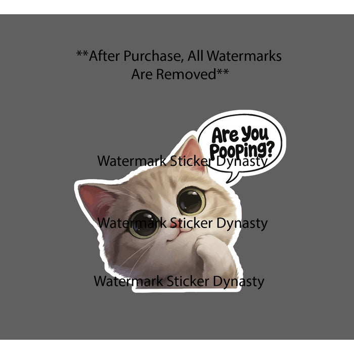 Are You Pooping Sticker Waterproof Decal Cat Animal Cute Kawaii Love Gift NEW