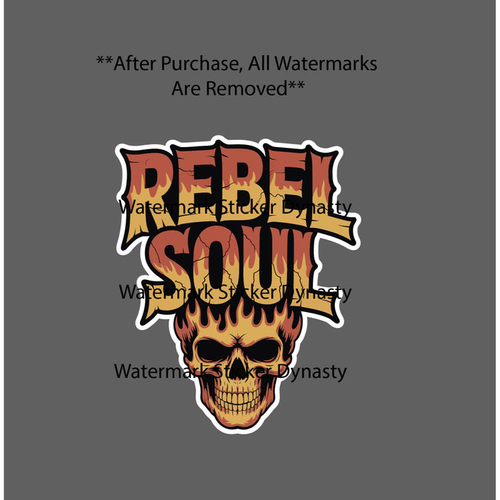 Rebel Soul Sticker Waterproof Decal Skull Fire Flames Hardcore Quote Gift NEW