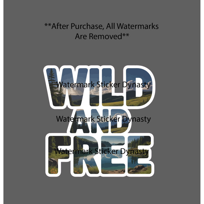 Wild and Free Sticker Waterproof Decal Outdoor Wilderness Travel Quote Gift NEW