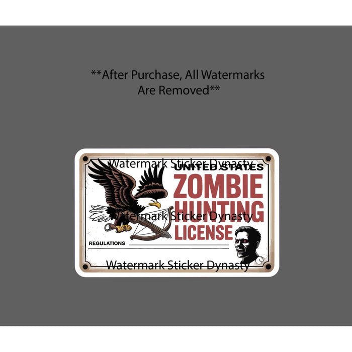 Zombie Hunting License Sticker Waterproof Decal United States Eagle Gift NEW