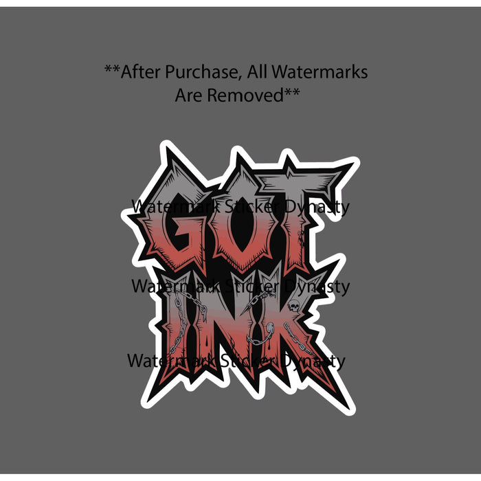 Got Ink Sticker Waterproof Decal Tattoo Hardcore Metal Quote Gift NEW