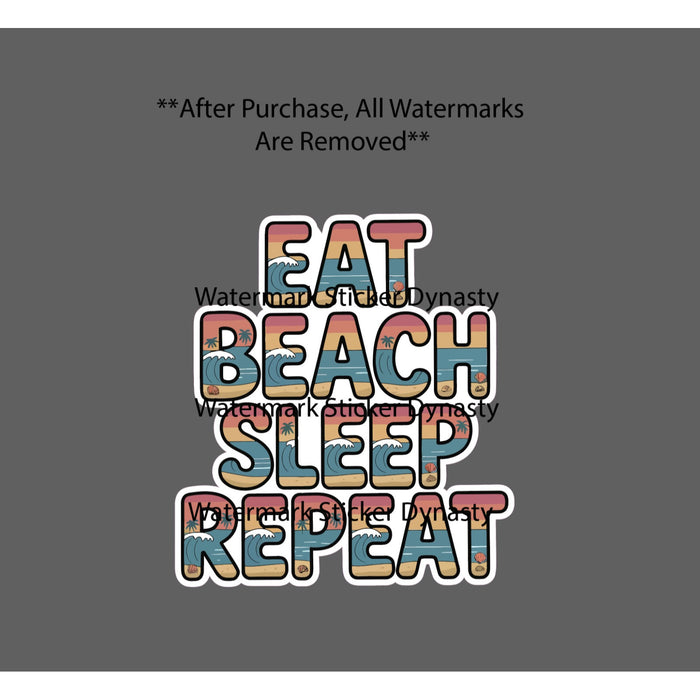 Eat Beach Sleep Repeat Sticker Waterproof Decal Vacation Waves Travel Gift NEW