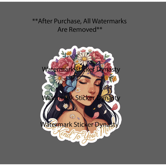 Be Kind To Your Mind Sticker Waterproof Decal Flower Floral Animal Gift NEW