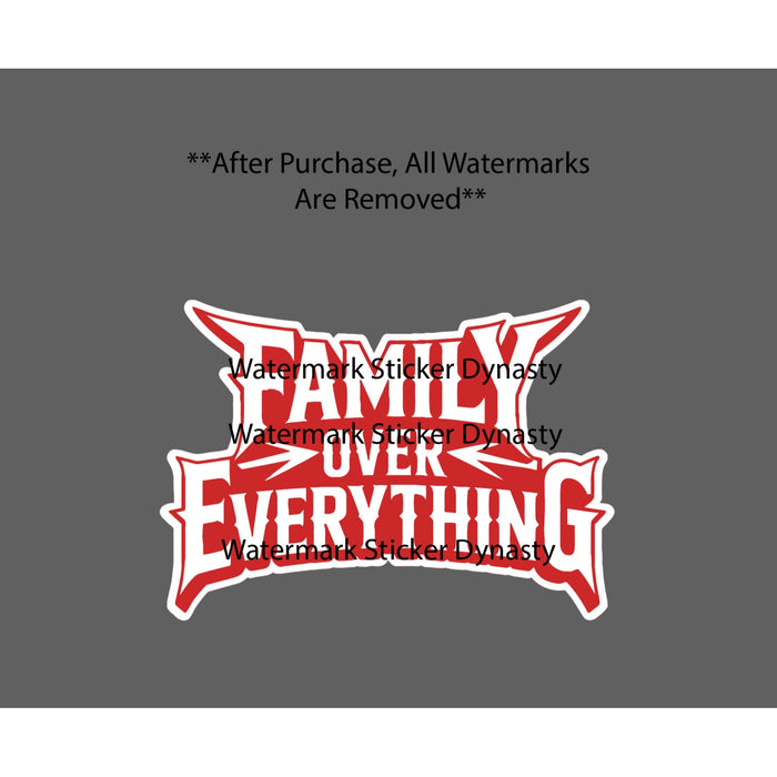 Family Over Everything Sticker Waterproof Decal Quote Life Gift NEW
