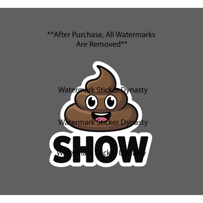 Shi* Show Sticker Waterproof Decal Poop Emoticon Funny Humor Gift NEW