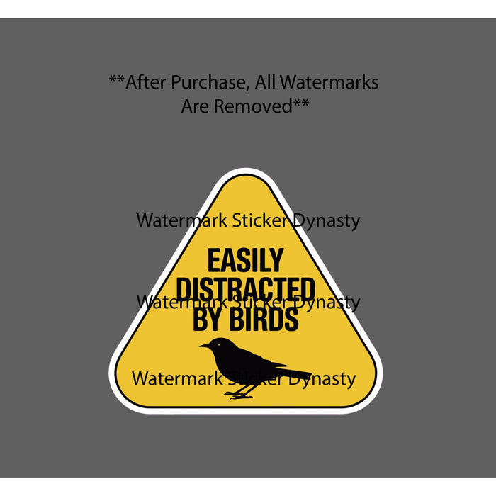 Easily Distracted By Birds Sticker Waterproof Decal Bird Animal Outdoor Gift NEW