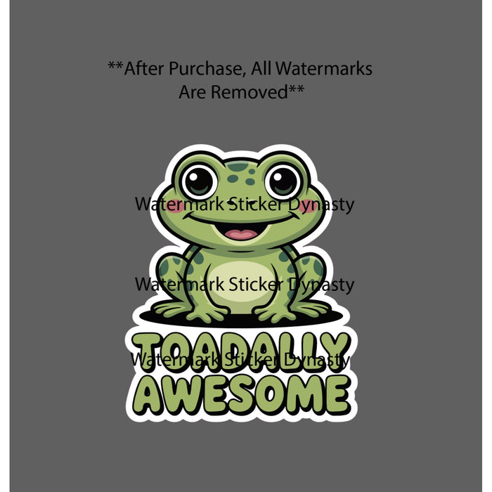 Toadally Awesome Sticker Waterproof Decal Quote Toad Frog Kawaii Wild Gift NEW