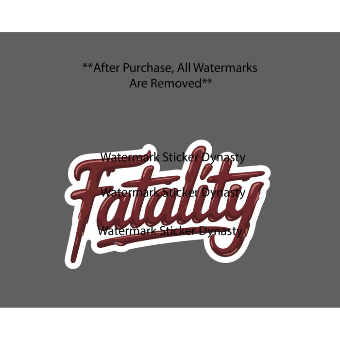 Fatality Sticker Waterproof Decal Blood Script Gamer Gaming Videogame Gift NEW