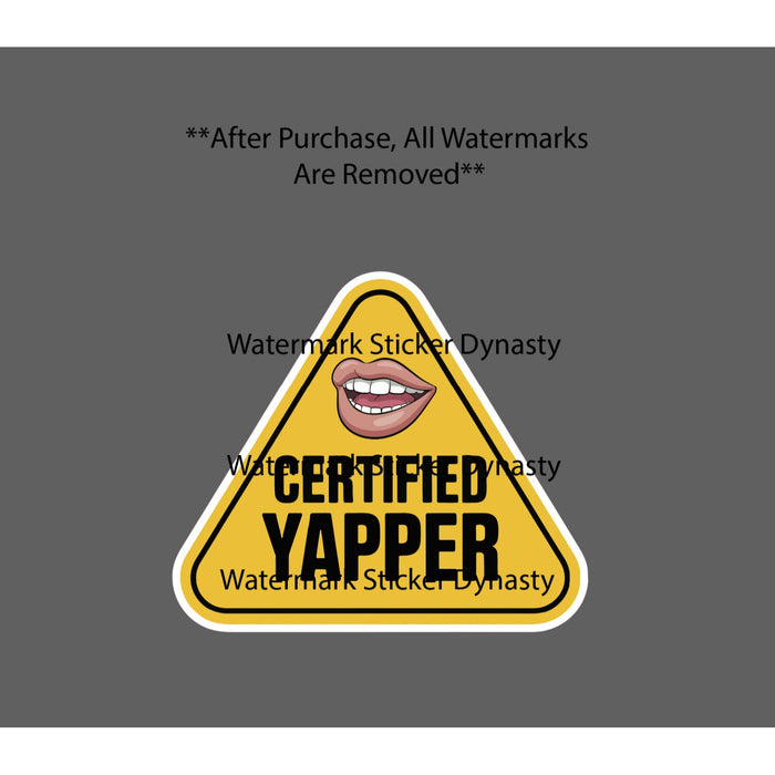 Certified Yapper Sticker Waterproof Decal Mouth Funny Caution Warning Gift NEW