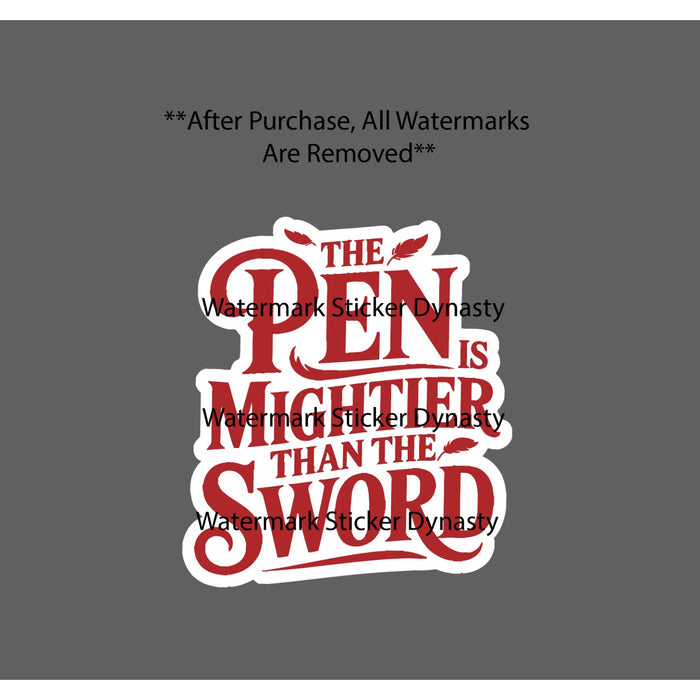 The Pen Is Mightier Than the Sword Sticker Waterproof Decal Quote Write Gift NEW
