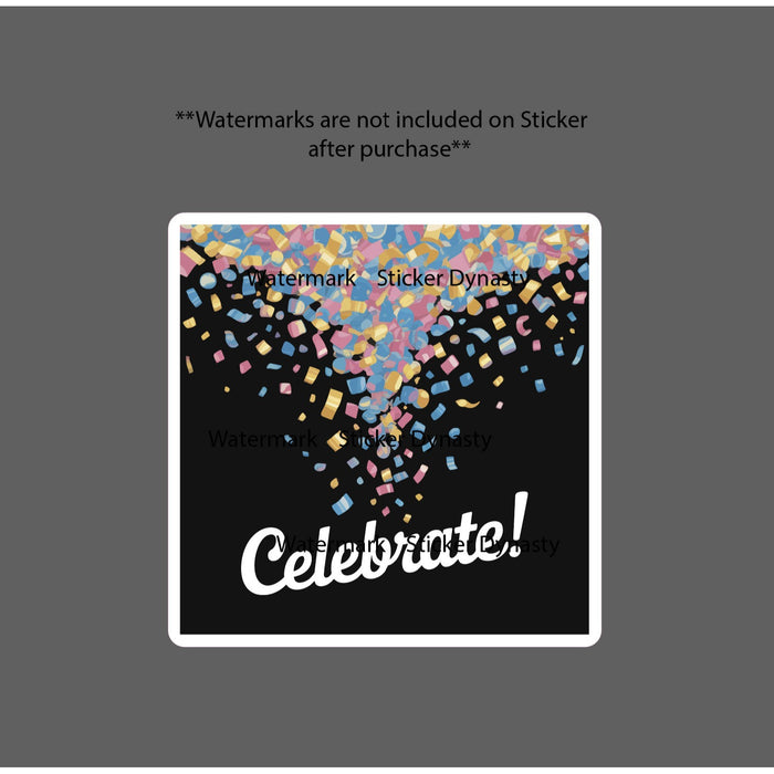 Celebrate Sticker Waterproof Decal Confetti Party Celebration Fun Gift NEW