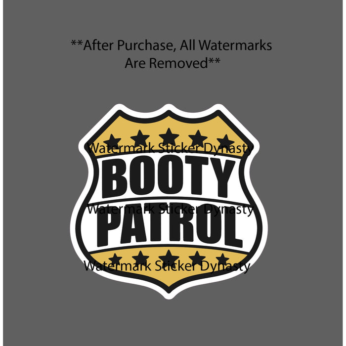 Booty Patrol Sticker Waterproof Decal Police Security Guard Funny Humor Gift NEW