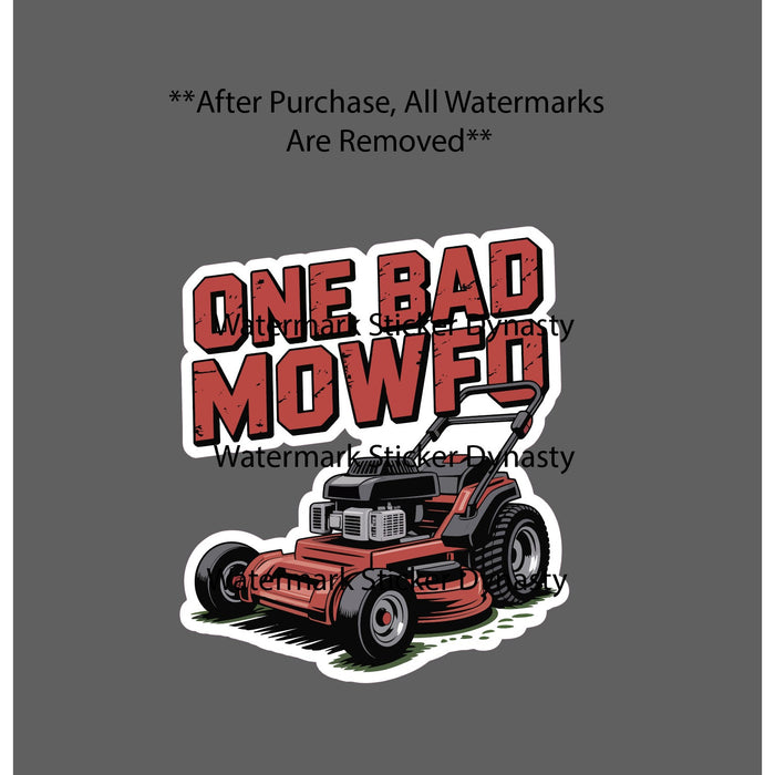 One Bad Mowfo Sticker Waterproof Decal Lawnmower Funny Grass Job Work Gift NEW