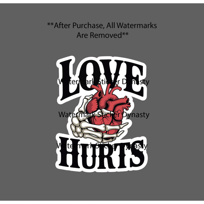 Love Hurts Sticker Waterproof Decal Skeleton Heart Hand Quote Gift NEW