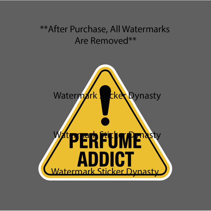 Perfume Addict Sticker Waterproof Decal Caution Warning Scent Smell Gift NEW