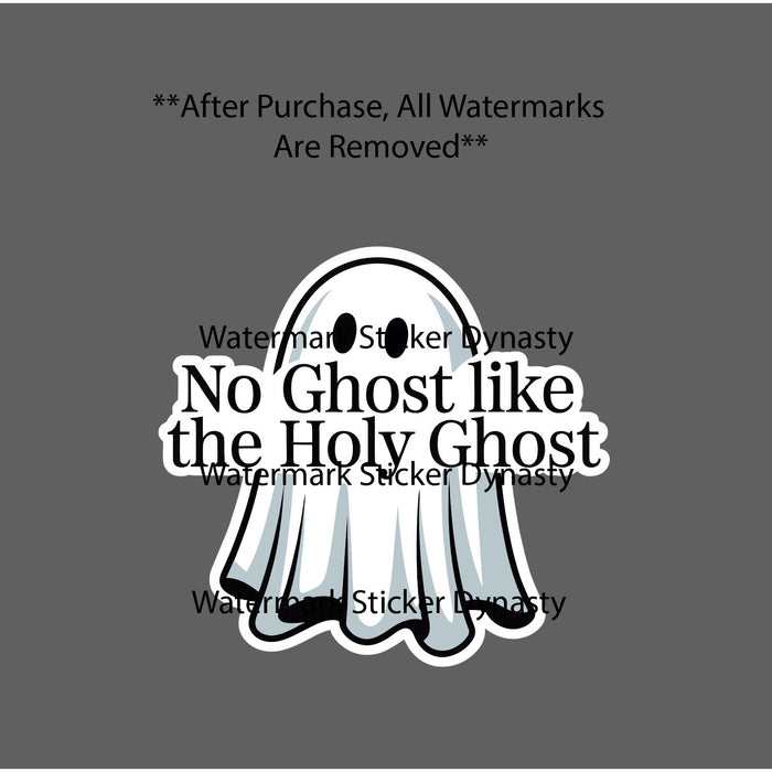 No Ghost Like The Holy Ghost Sticker Waterproof Decal Jesus Faith Gift NEW