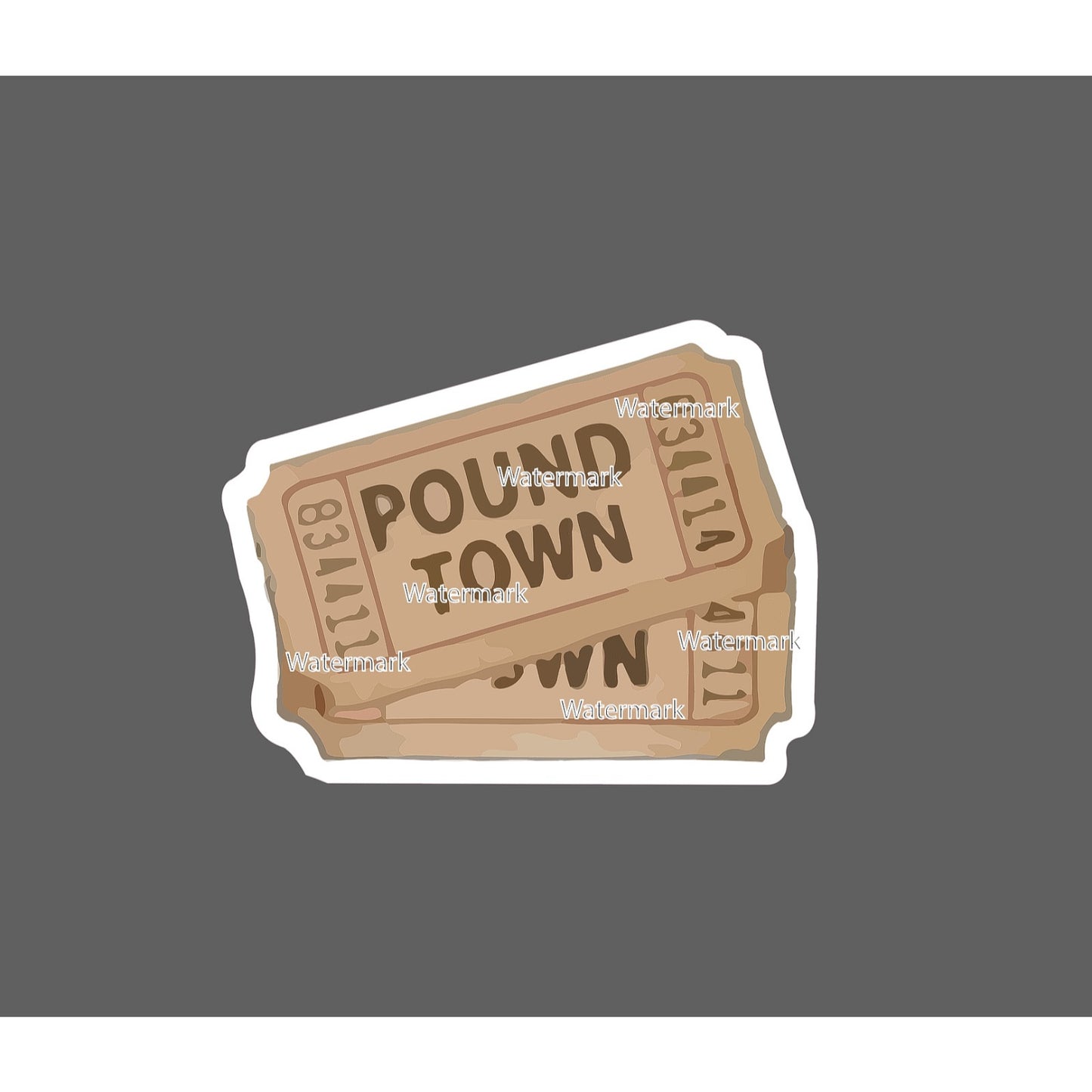 Pound Town Sticker Ticket – StickerDynasty