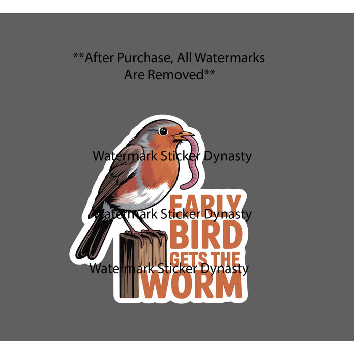 Early Bird Gets The Worm Sticker Waterproof Decal Quote Morning Gift NEW