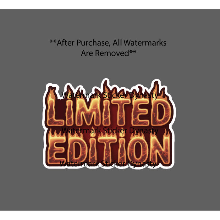 Limited Edition Sticker Waterproof Decal Fire Flames Rare Quote Gift NEW