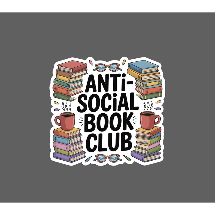 Anti-Social Book Club Sticker Reading Books Funny Gift Waterproof NEW