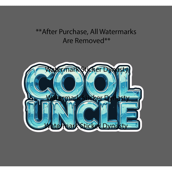 Cool Uncle Sticker Waterproof Decal Ice Family Love Quote Saying Funny Gift NEW