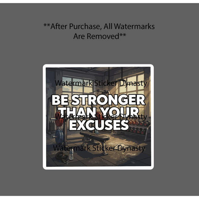 Be Stronger Than Your Excuses Sticker Waterproof Decal Gym Workout Fit Gift NEW