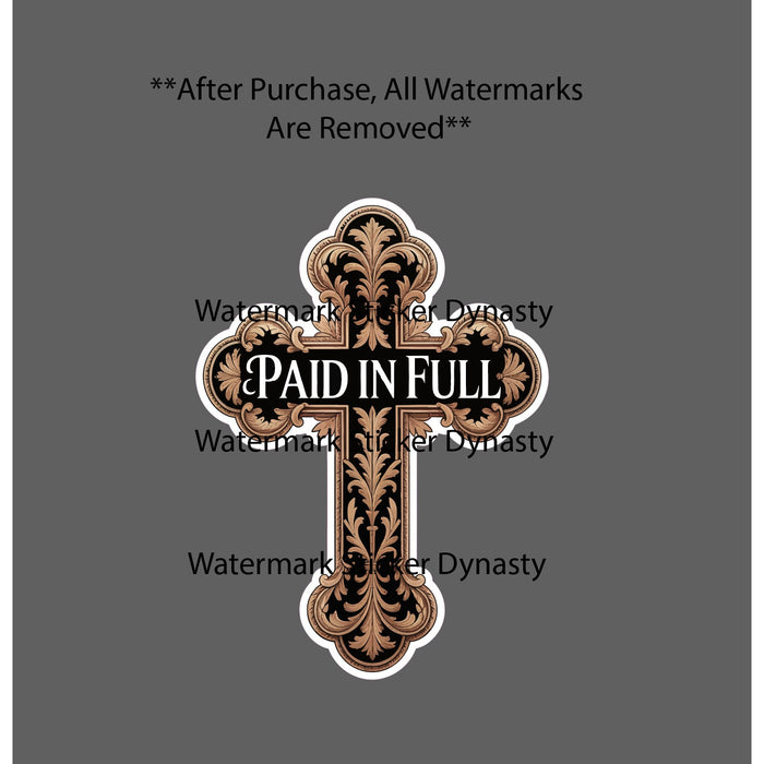 Paid In Full Sticker Waterproof Decal Cross Jesus Faith Church Gift Heaven NEW