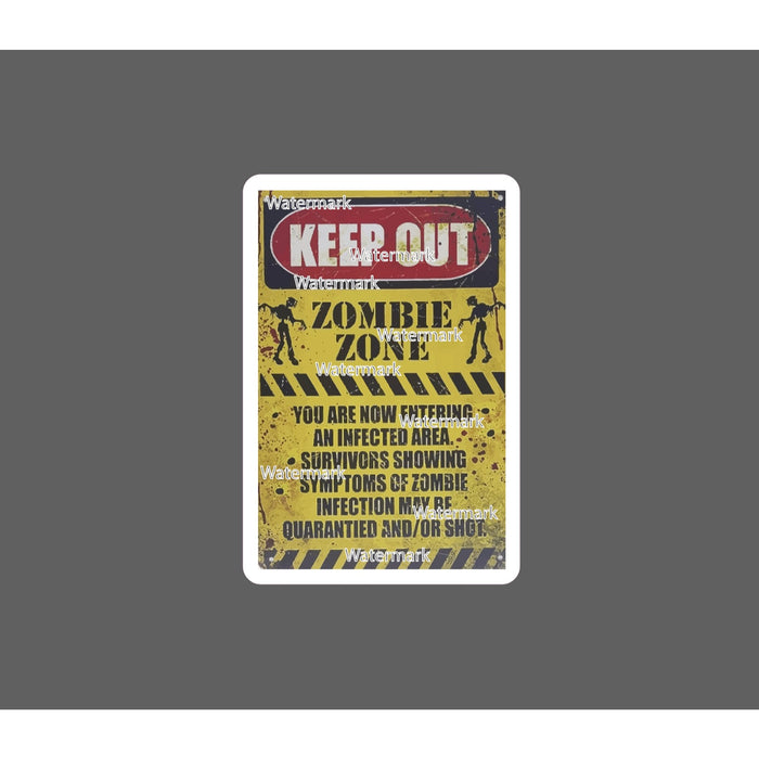 Keep Out Sticker Zombie Zone