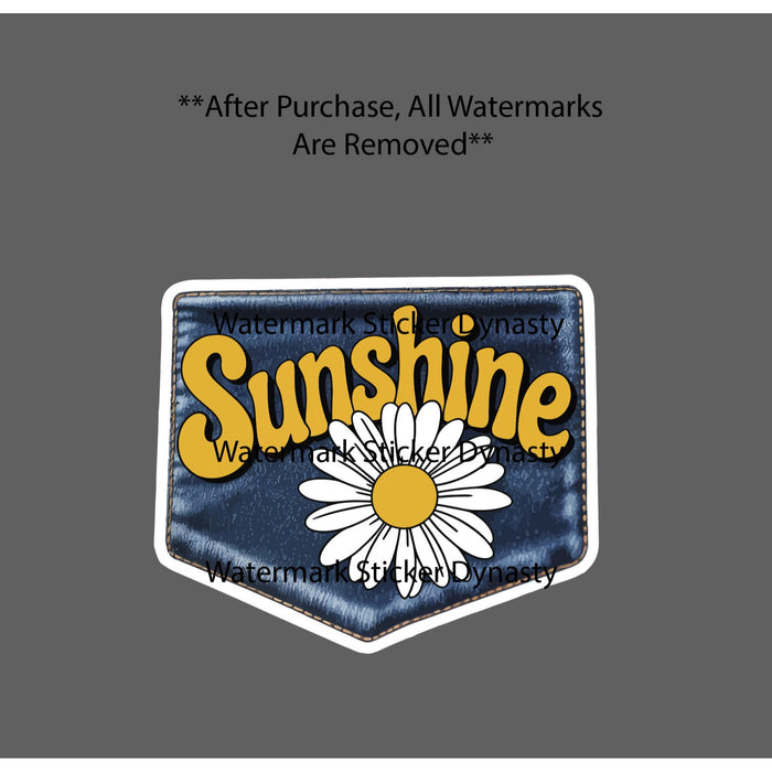 Pocket Full of Sunshine Sticker Waterproof Decal Sunflower Jeans Quote Gift NEW