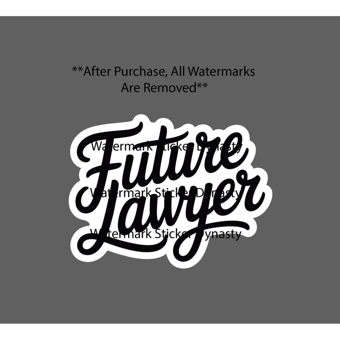 Future Lawyer Sticker Waterproof Decal School College Law Quote Work Gift NEW