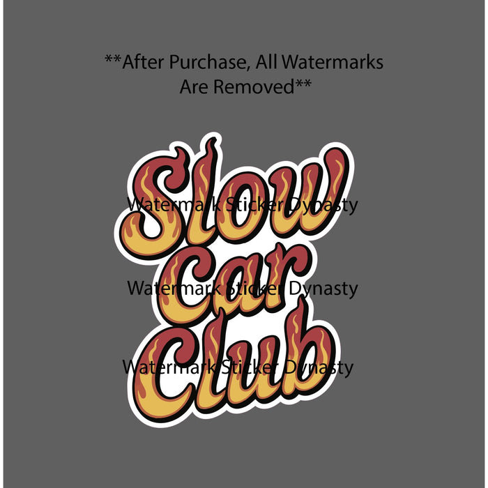 Slow Car Club Sticker Waterproof Decal Fire Flames Horsepower Speed Gift NEW