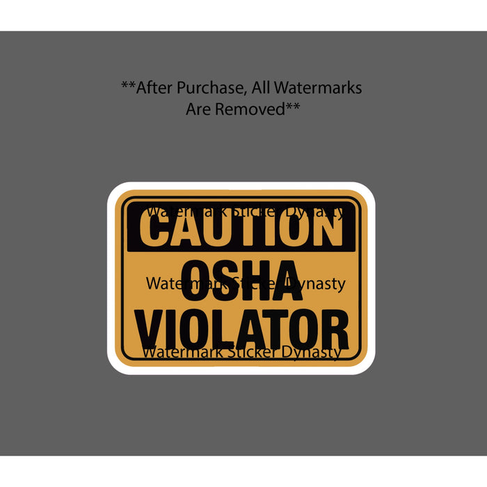 Caution OSHA Violator Sticker Waterproof Decal Work Beware Warning Gift NEW