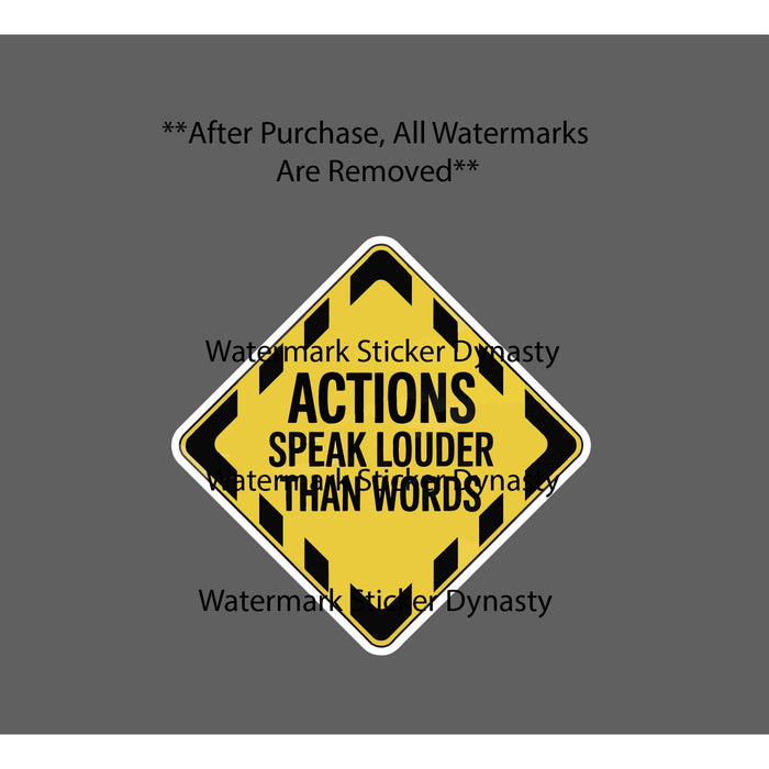 Actions Speak Louder Than Words Sticker Waterproof Decal Quote Caution Gift NEW